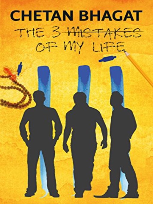 Title details for The 3 Mistakes of My Life by Chetan Bhagat - Available